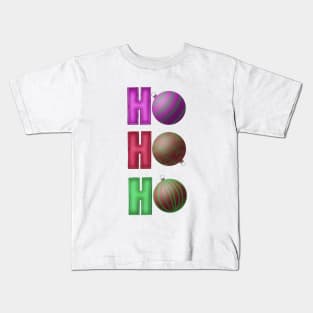 Ho ho ho - baubles Kids T-Shirt